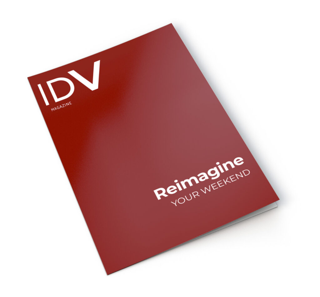 IDV - Reimagine Your Weekend